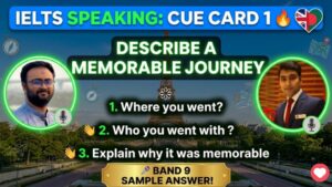Describe a Memorable Journey you had