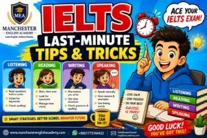 IELTS Last-Minute Tips & Tricks by Manchester English Academy